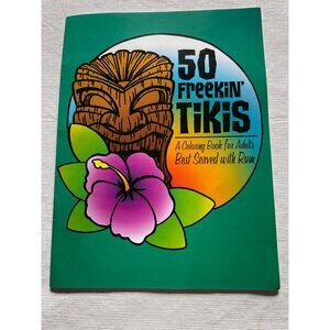 50 Freekin Tikis Adult Coloring Book By Lizzie Fenwick